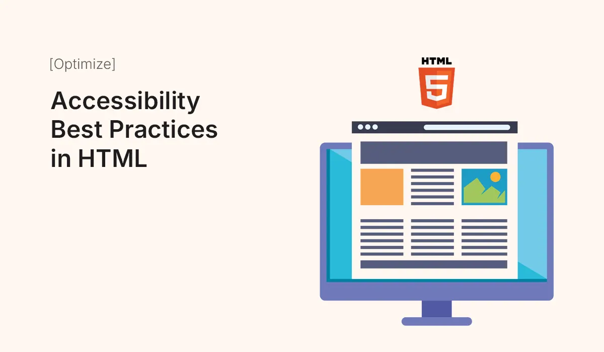 Accessibility Best Practices in HTML