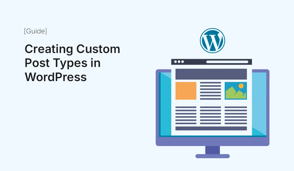 Creating Custom Post Types in WordPress