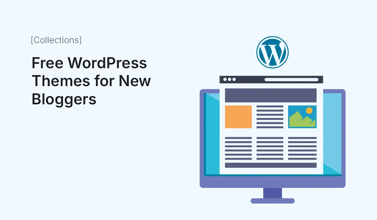 Free WordPress Themes for New Bloggers