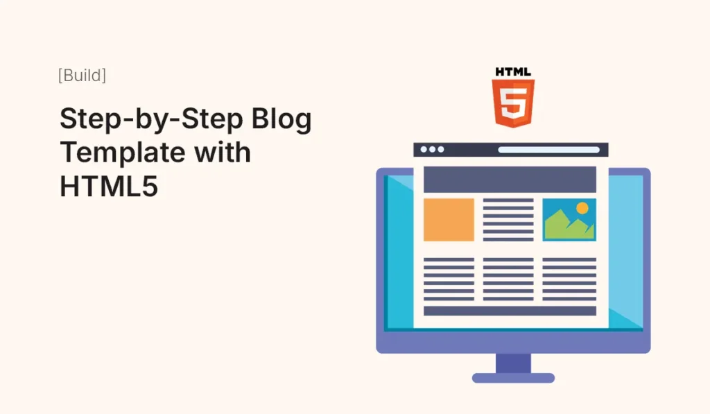 Step-by-step HTML5 blog template for developers