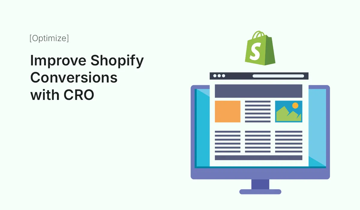 Improve Shopify Conversions with CRO