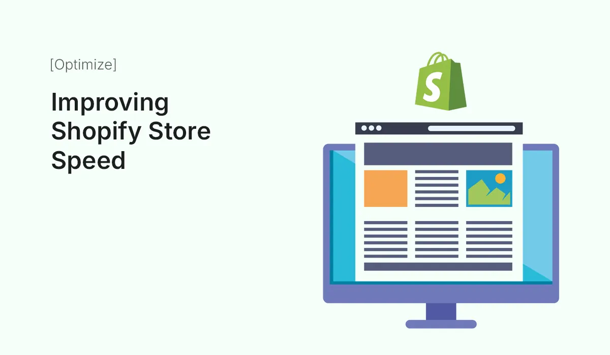Improving Shopify Store Speed