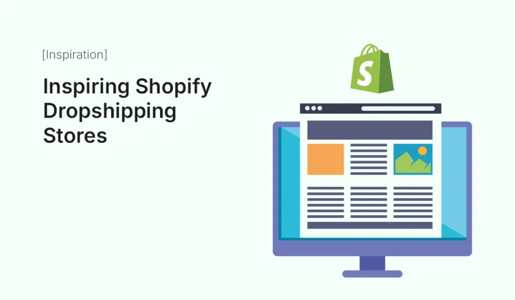 Examples of inspiring Shopify dropshipping stores in 2025