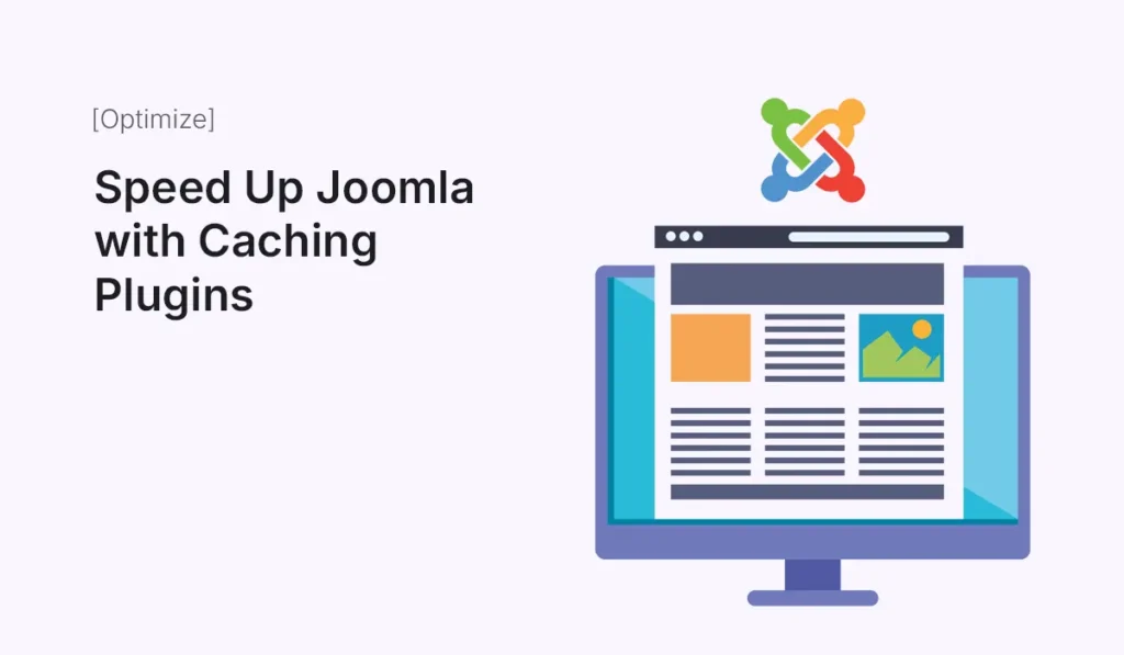 Speed optimization with Joomla caching plugins