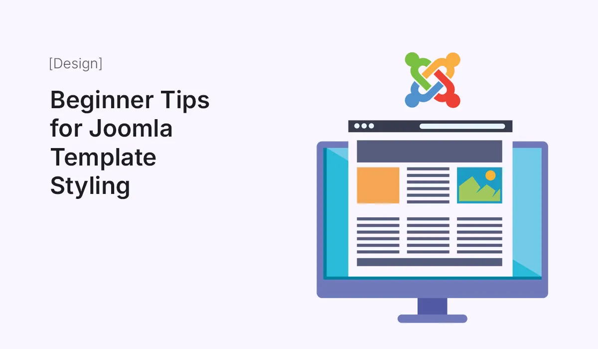 Beginner tips for Joomla template styling