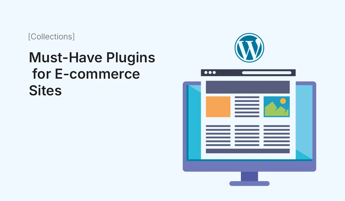 Must-Have Plugins for E-commerce Sites