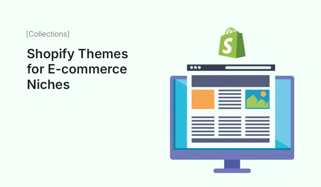 Shopify Themes for E-commerce Niches