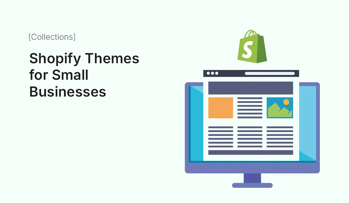 Shopify Themes for Small Businesses